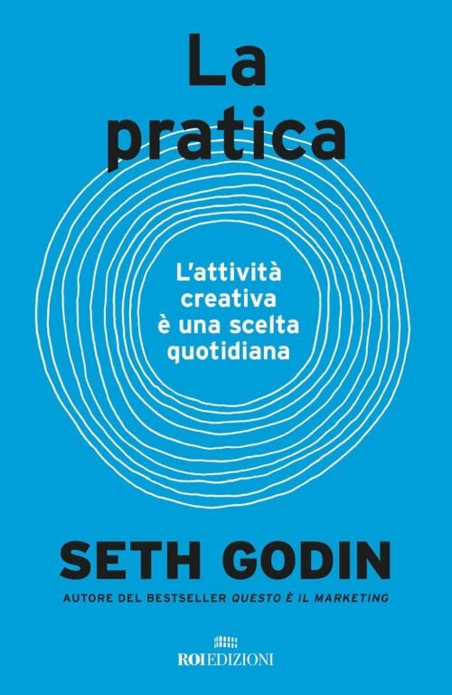 la pratica - seth godin