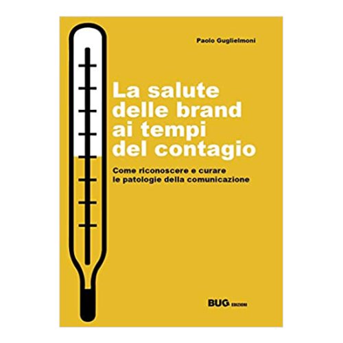Paolo Guglielmoni - La salute delle brand ai tempi del contagio