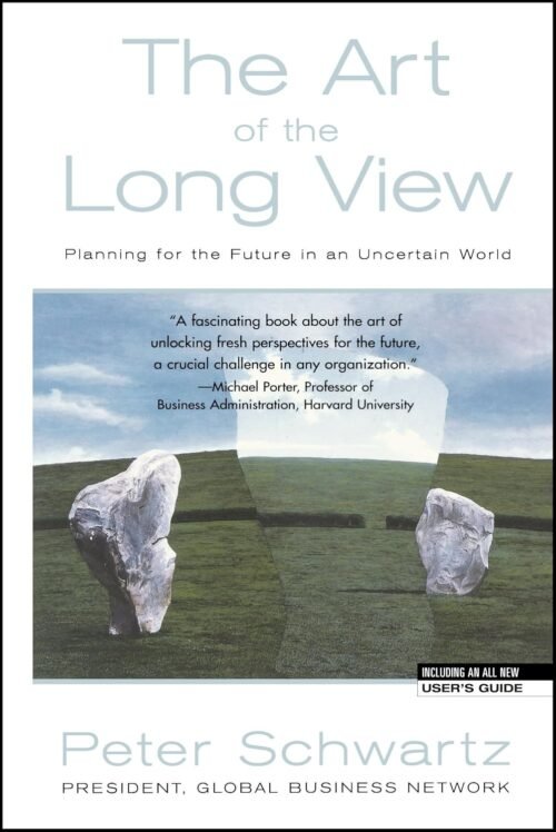 The art of the long view - peter Schwartz | GM